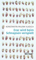 Erac wird beim Schnapsen verspielt Cover des Buches Erac wird beim Schnapsen verspielt (ISBN: 9783990162750)