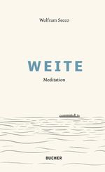Weite Cover des Buches Weite (ISBN: 9783990185278)