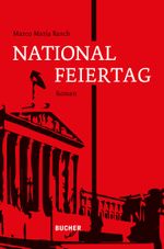 NATIONALFEIERTAG Cover des Buches NATIONALFEIERTAG (ISBN: 9783990187210)