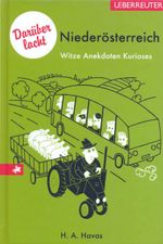 Darüber lacht Niederösterreich Cover des Buches Darüber lacht Niederösterreich (ISBN: 9783990240533)
