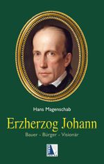 Erzherzog Johann Cover des Buches Erzherzog Johann (ISBN: 9783990240915)
