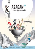 Asagan - neue Geschichte(n) Cover des Buches Asagan - neue Geschichte(n) (ISBN: 9783990245224)