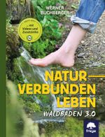 Naturverbunden leben Cover des Buches Naturverbunden leben (ISBN: 9783990253571)
