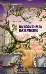 Unternehmen Hasenheide Cover des Buches Unternehmen Hasenheide (ISBN: 9783990267004)