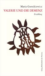 Valerie und die Demenz Cover des Buches Valerie und die Demenz (ISBN: 9783990286838)