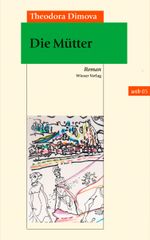 Die Mütter Cover des Buches Die Mütter (ISBN: 9783990291078)