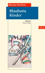 Blaubarts Kinder Cover des Buches Blaubarts Kinder (ISBN: 9783990291122)