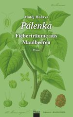 Pálenka Cover des Buches Pálenka (ISBN: 9783990295854)