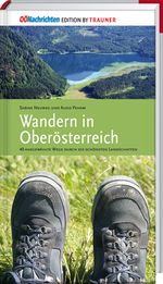 Wandern in Oberösterreich, 40 ausgewählte Wege durch die schönsten Landschaften Cover des Buches Wandern in Oberösterreich, 40 ausgewählte Wege durch die schönsten Landschaften (ISBN: 9783990333549)