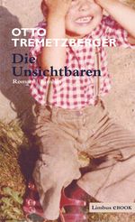 Die Unsichtbaren Cover des Buches Die Unsichtbaren (ISBN: 9783990390887)