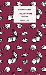 decke weg Cover des Buches decke weg (ISBN: 9783990392010)