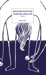 Gedichte ohne ich Cover des Buches Gedichte ohne ich (ISBN: 9783990392492)