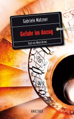Gefahr im Anzug Cover des Buches Gefahr im Anzug (ISBN: 9783990500125)