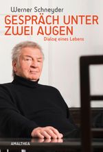 Gespräch unter zwei Augen Cover des Buches Gespräch unter zwei Augen (ISBN: 9783990500576)