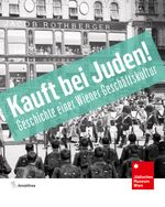 Kauft bei Juden! Cover des Buches Kauft bei Juden! (ISBN: 9783990500705)