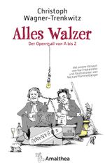 Alles Walzer Cover des Buches Alles Walzer (ISBN: 9783990501894)