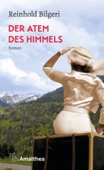 Der Atem des Himmels Cover des Buches Der Atem des Himmels (ISBN: 9783990502174)