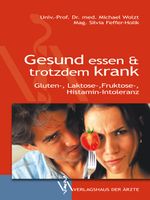 Gesund essen & trotzdem krank Cover des Buches Gesund essen & trotzdem krank (ISBN: 9783990520666)