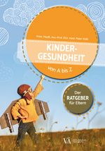 Kindergesundheit von A bis Z Cover des Buches Kindergesundheit von A bis Z (ISBN: 9783990522486)