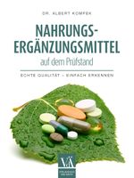 Nahrungsergänzungsmittel auf dem Prüfstand Cover des Buches Nahrungsergänzungsmittel auf dem Prüfstand (ISBN: 9783990522981)