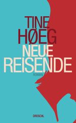 Neue Reisende Cover des Buches Neue Reisende (ISBN: 9783990590461)