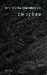 die spinne Cover des Buches die spinne (ISBN: 9783990591642)