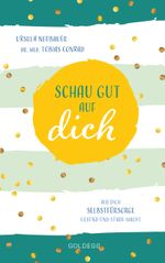 Schau gut auf dich Cover des Buches Schau gut auf dich (ISBN: 9783990601266)
