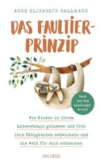 Das Faultier-Prinzip Cover des Buches Das Faultier-Prinzip (ISBN: 9783990602812)