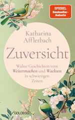 Zuversicht Cover des Buches Zuversicht (ISBN: 9783990604991)