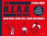 Die HERO-Methode Cover des Buches Die HERO-Methode (ISBN: 9783990605264)