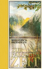 Zur falschen Zeit Cover des Buches Zur falschen Zeit (ISBN: 9783990651193)