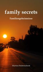 family secrets Cover des Buches family secrets (ISBN: 9783990706985)