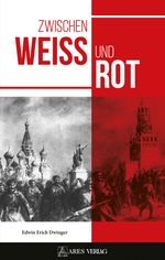 Zwischen Weiß und Rot Cover des Buches Zwischen Weiß und Rot (ISBN: 9783990811283)