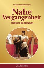 Nahe Vergangenheit Cover des Buches Nahe Vergangenheit (ISBN: 9783990811450)