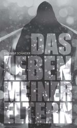Das Leben meiner Eltern Cover des Buches Das Leben meiner Eltern (ISBN: 9783990849491)