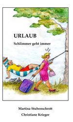 Urlaub Cover des Buches Urlaub (ISBN: 9783990935385)