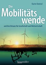 Die Mobilitätswende Cover des Buches Die Mobilitätswende (ISBN: 9783991003076)