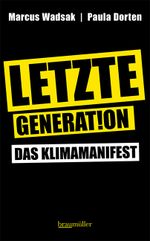 Letzte Generation Cover des Buches Letzte Generation (ISBN: 9783991003465)