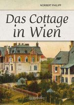 Das Cottage in Wien Cover des Buches Das Cottage in Wien (ISBN: 9783991003496)