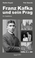 Franz Kafka und sein Prag Cover des Buches Franz Kafka und sein Prag (ISBN: 9783991004301)