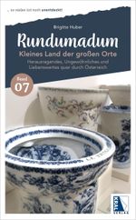 Rundumadum: Kleines Land der großen Orte Cover des Buches Rundumadum: Kleines Land der großen Orte (ISBN: 9783991031949)