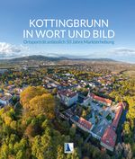 Kottingbrunn in Wort und Bild Cover des Buches Kottingbrunn in Wort und Bild (ISBN: 9783991031970)