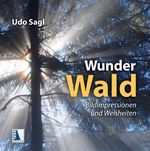Wunder Wald Cover des Buches Wunder Wald (ISBN: 9783991033530)