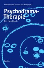 Psychodrama-Therapie Cover des Buches Psychodrama-Therapie (ISBN: 9783991115151)