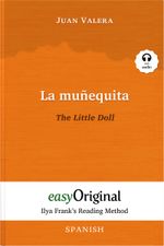 La muñequita / The Little Doll (with audio-online) - Ilya Frank’s Reading Method - Bilingual edition Spanish-English Cover des Buches La muñequita / The Little Doll (with audio-online) - Ilya Frank’s Reading Method - Bilingual edition Spanish-English (ISBN: 9783991123200)