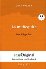 La muñequita / Das Püppchen (Buch + Audio-Online) - Lesemethode von Ilya Frank - Zweisprachige Ausgabe Spanisch-Deutsch Cover des Buches La muñequita / Das Püppchen (Buch + Audio-Online) - Lesemethode von Ilya Frank - Zweisprachige Ausgabe Spanisch-Deutsch (ISBN: 9783991123798)