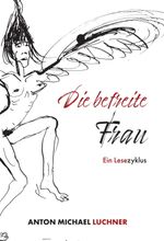 Die befreite Frau Cover des Buches Die befreite Frau (ISBN: 9783991180036)