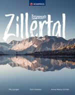 KOMPASS Bildband Bergmomente Zillertal Cover des Buches KOMPASS Bildband Bergmomente Zillertal (ISBN: 9783991211563)