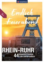 KOMPASS Endlich Feierabend - Rhein-Ruhr Cover des Buches KOMPASS Endlich Feierabend - Rhein-Ruhr (ISBN: 9783991213659)