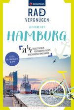 KOMPASS Radvergnügen in und um Hamburg Cover des Buches KOMPASS Radvergnügen in und um Hamburg (ISBN: 9783991214120)